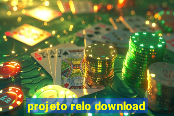 projeto relo download